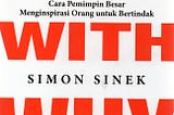 ULASAN BUKU: Start With Why karya Simon Sinek