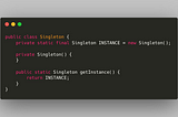 Singleton Design pattern in Java