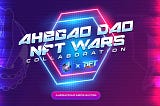 AHEGAO DAO –NEW PARTNERSHIP w/ NFT WARS!