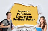 Layanan Penulisan Kenyataan Peribadi Pakar | Expert Personal Statement Writing Service