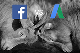 Facebook Ads VS Google Ads, Which One You Should Use?