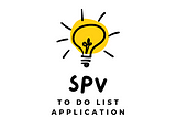 SPV — To Do List Application