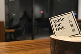 table for ONE