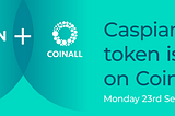 Caspian Lists CSP Token on Leading Digital Asset Exchange CoinAll