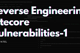 Reverse Engineering Sitecore Vulnerabilities-1