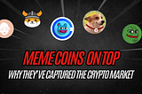 Meme Coins on Top: How They’ve Captured the Crypto Market