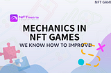 15 Tips for Building New «Play and Earn» Mechanics in NFT Games