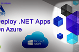 Deploying .NET Applications To Azure