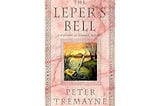 PDF/ePub The Leper’s Bell (Sister Fidelma Mysteries) by Peter Tremayne