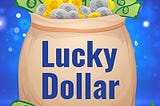 lucky dollar