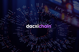 Tokenization and Dacxi Chain’s Vision for Equity Crowdfunding