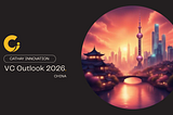 Cathay Innovation China: 2026 VC Outlook
