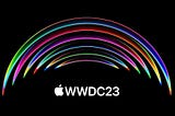 WWDC 2023: Unveiling Apple’s Tech Marvels!