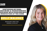 Venturing Beyond with Holly Maloney.