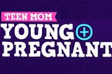 Teen Mom: Young and Pregnant Season 3 : Episode 11 MTV’s