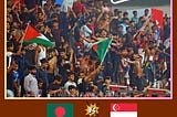 বাংলাদেশ বনাম সিঙ্গাপুর ম্যাচের সব টিকিট সোল্ড আউট!