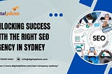 Unlocking Success With The Right SEO Agency In Sydney