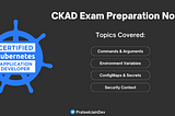 CKAD exam Preparation Notes -Inject Data Into Applications- Part 2