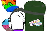 A self drawn image of me with rainbow skin carrying a heavy bag with the stickers of Pride, Equality, and Trans rights.