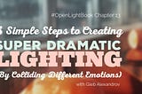 3 Simple Steps to Creating Super Dramatic Lighting (By Colliding Different Emotions)