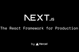 Building High-Performance Web Apps with Next.js: A Step-by-Step Guide