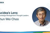 Knowledge Management Thought Leader 116: Chun Wei Choo