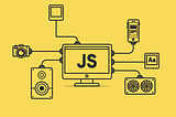JavaScript and how it connects to various devices