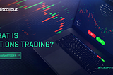 WHAT IS OPTIONS TRADING ?