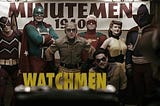 Watchmen REVIEW: A MASTERPIECE Released at the Wrong Time