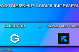 GuildPad partners with Kenzo Ventures