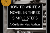 How to Write a Novel in Three Simple Steps