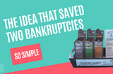 A simple idea that saved two entrepreneurs from bankruptcy