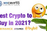 What is the best cryptocurrency to buy on Binance in 2021