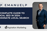 A Complete Guide to Local SEO in 2024
