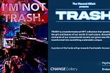 Discover TRASH by The Visceral Glitch