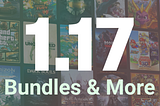 Bundles & More | 1.17 Update