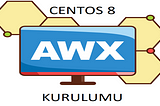 Centos 8 Ansible AWX Kurulumu