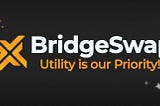 Bridgeswap — Bridging the Gap to Web 3.0