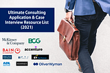 Ultimate Consulting Case Interview Resource List (2022)