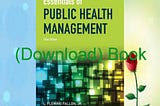 (Book) Kindle Essentials of Public Health Management PDF [READ EBOOK]