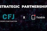 CrowdFundJunction Partners with TickEth