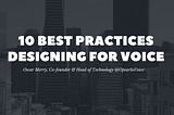 10 Best Practices When Designing for Voice