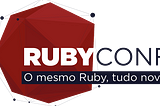 RubyConf BR 2016