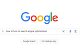 google search bar with the search query ‘how to turn on search engine optimization’