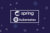 How to handle Secrets in a Spring Boot Application while deploying to Kubernetes