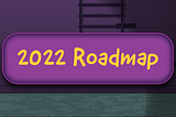 ICKitties Roadmap 2022