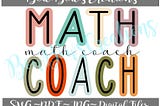 Math Coach Teacher Sublimation Design // Retro Digital Download // Back To School // Outline Heat Press PNG
