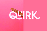 Behind the Font: Quirk, a Whimsical Display Font