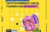 Digital path to happiness: Bhutan adopts crypto payments and grows BTC reserves