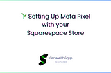 Setting Up Meta Pixel with your Squarespace Store — LoftyDevs